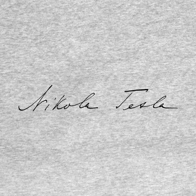 Nikola Tesla Signature by iliketeasdesigns